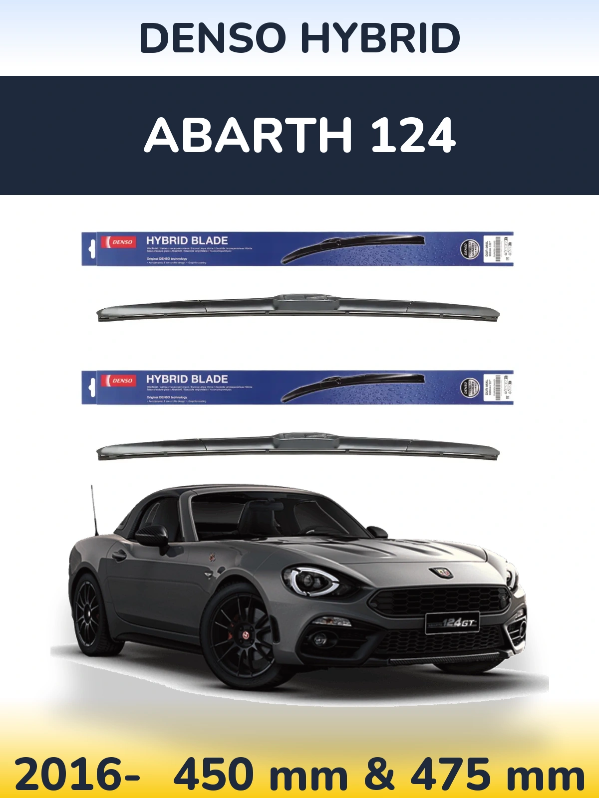 Front wiper blade set Denso Hybrid 450 & 475 mm for Abarth 124 2016-2026