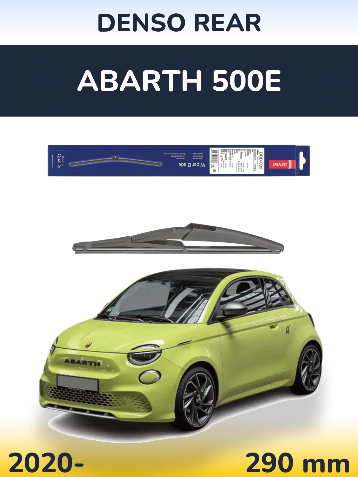 Задний дворник Denso Rear 290 мм для Abarth 500e 2020-2026