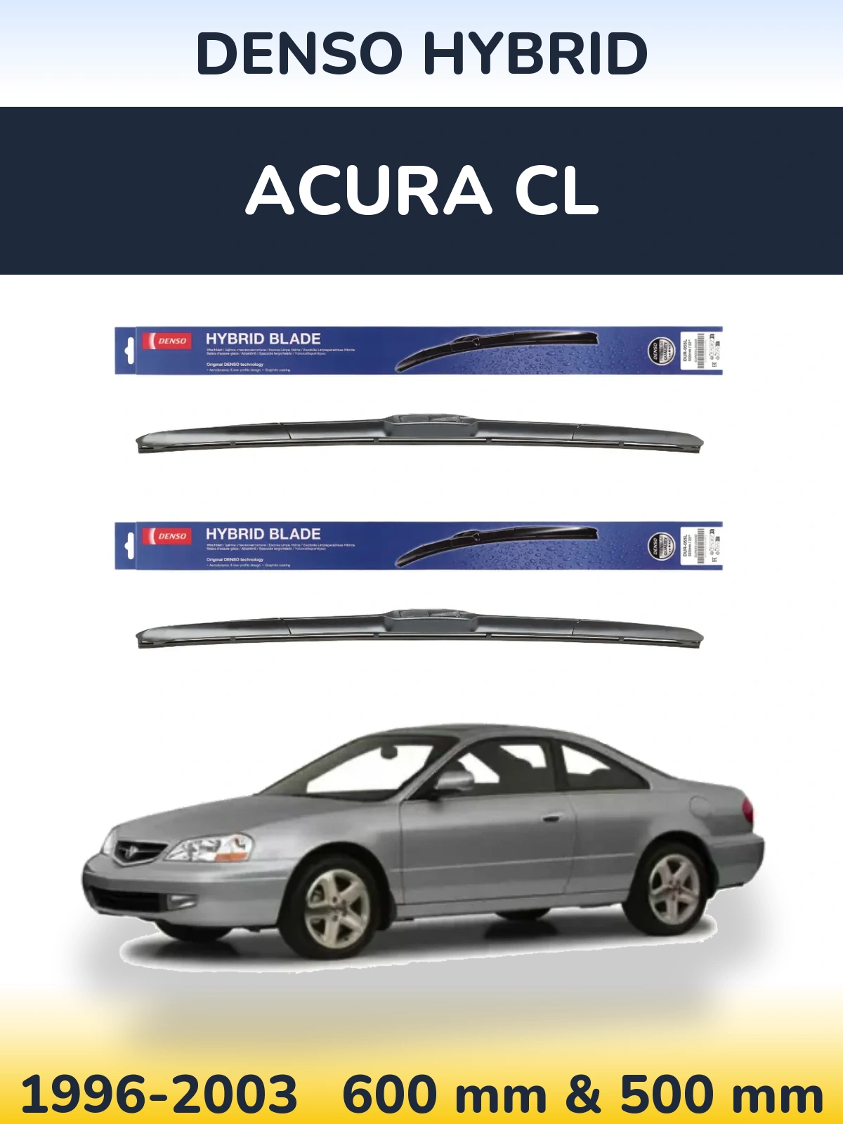 Front wiper blade set Denso Hybrid 600 & 500 mm for Acura CL 1996-2003