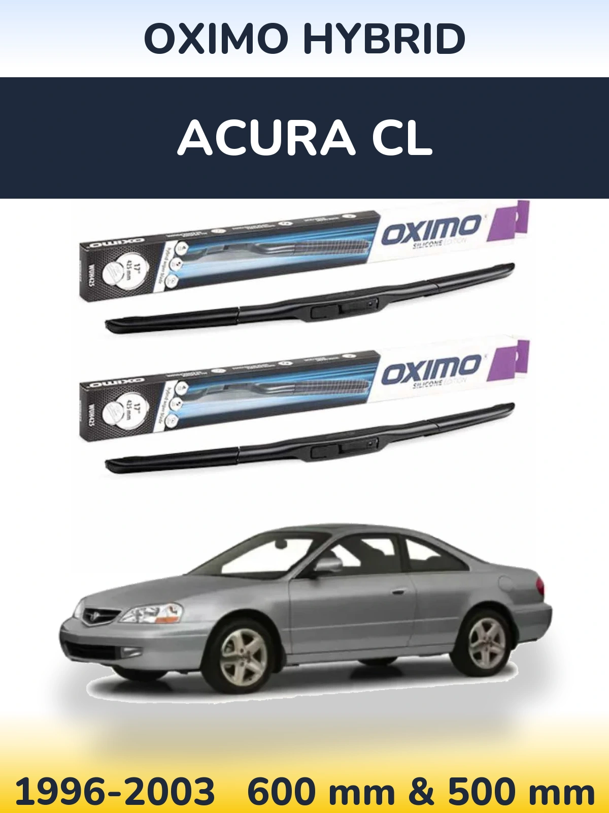 Front wiper blade set Oximo Hybrid 600 & 500 mm for Acura CL 1996-2003