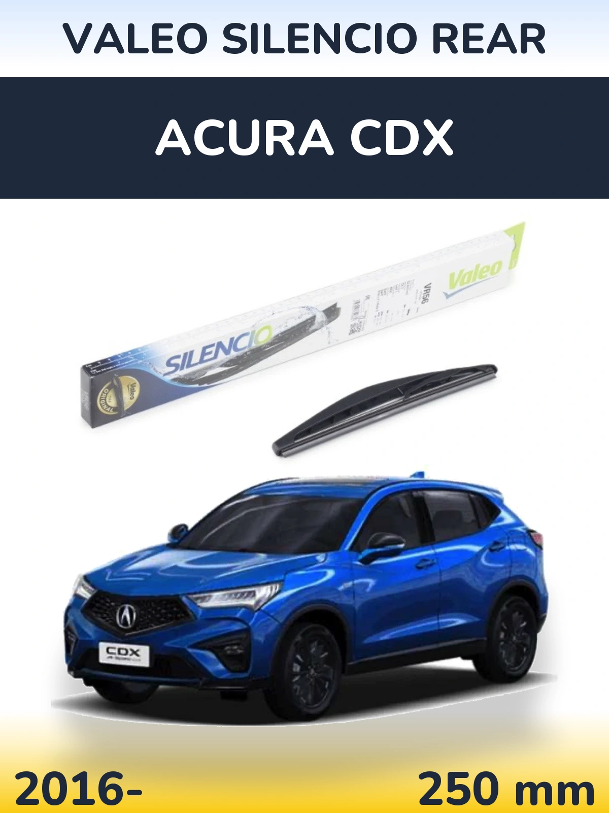 Задня щітка Valeo Silencio Rear 240 мм для Acura CDX 2016-2026