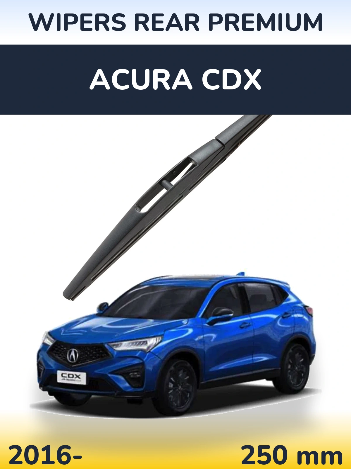 Rear wiper blade WIPERS REAR PREMIUM 250 mm for Acura CDX 2016-2026