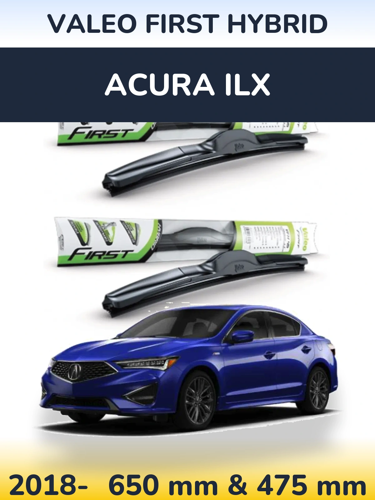 Комплект передних дворников Valeo First Hybrid 650 & 475 мм для Acura ILX 2018-2026