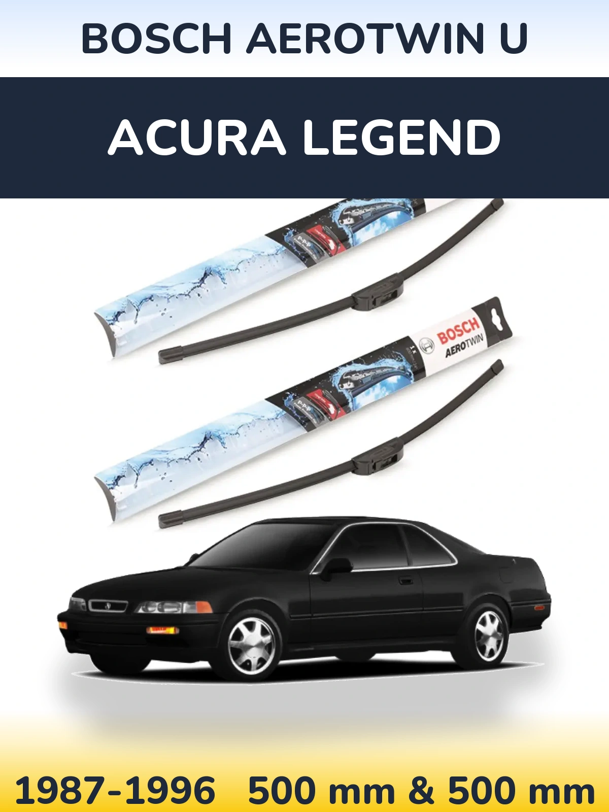 Комплект передних дворников BOSCH AeroTwin U 500 & 500 мм для Acura Legend 1987-1996