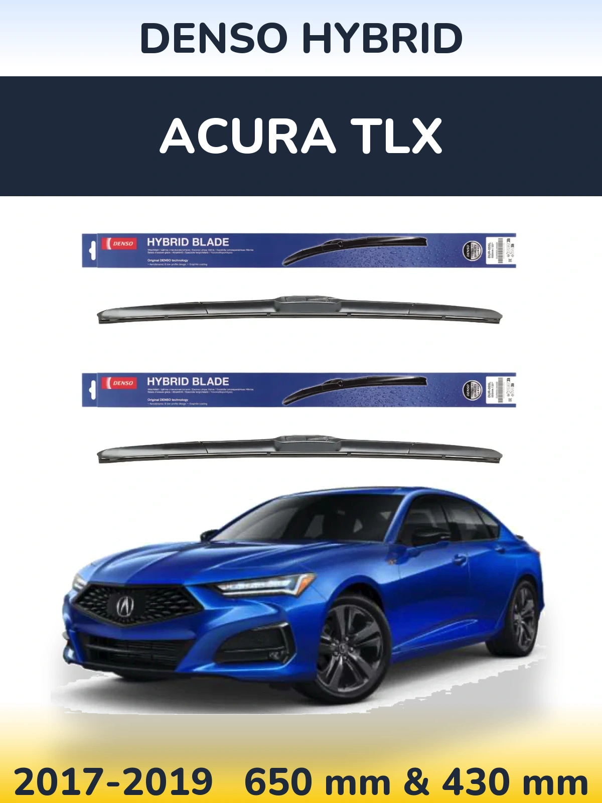 Front wiper blade set Denso Hybrid 650 & 430 mm for Acura TLX 2017-2019