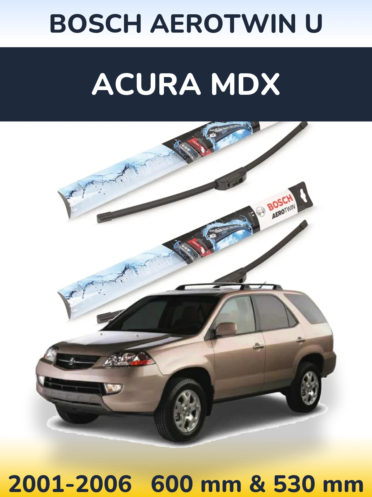 Комплект передніх щіток BOSCH AeroTwin U 600 & 530 мм для Acura MDX 2001-2006