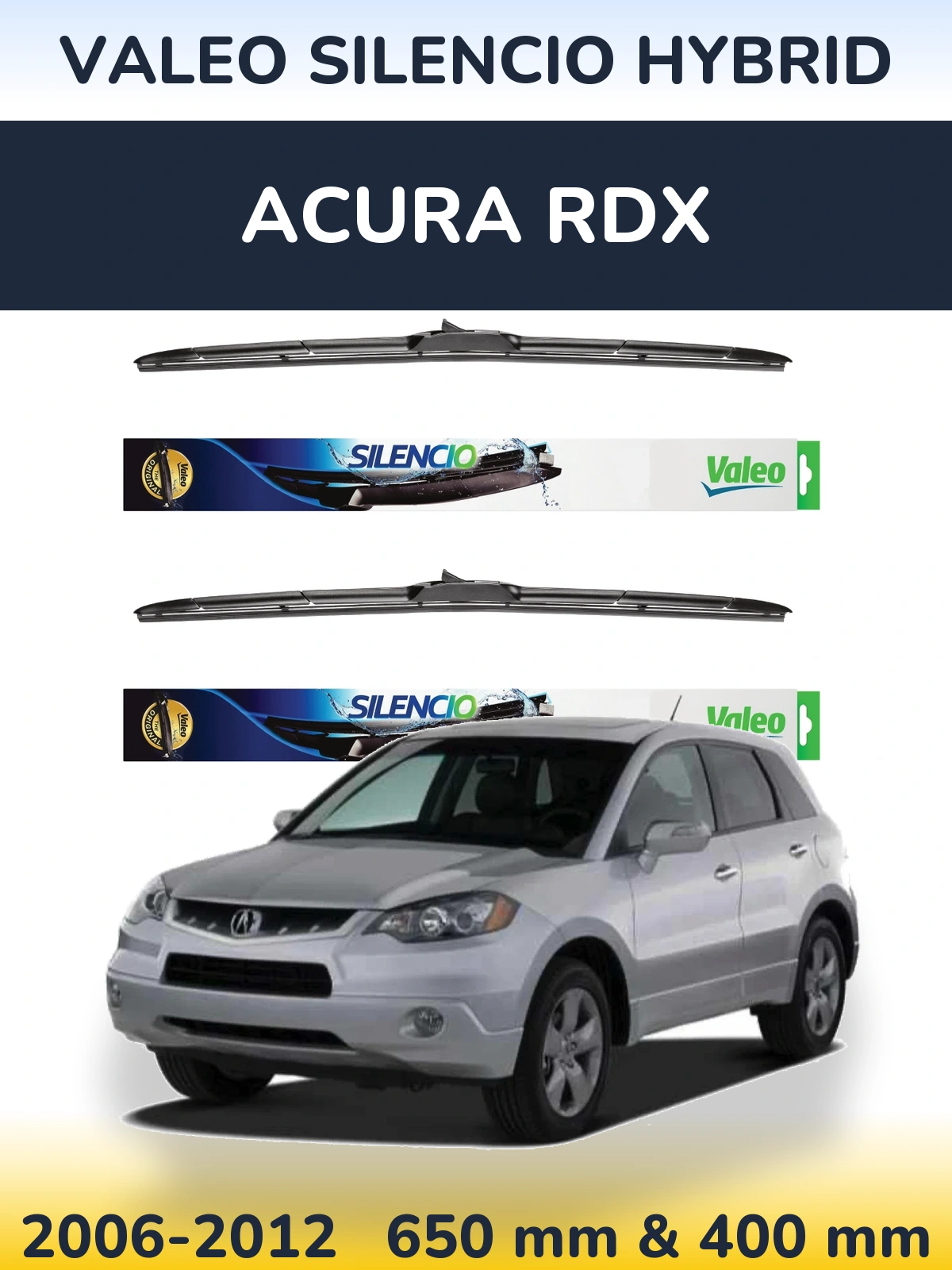 Front wiper blade set Valeo Silencio Hybrid 650 & 400 mm for Acura RDX 2006-2012