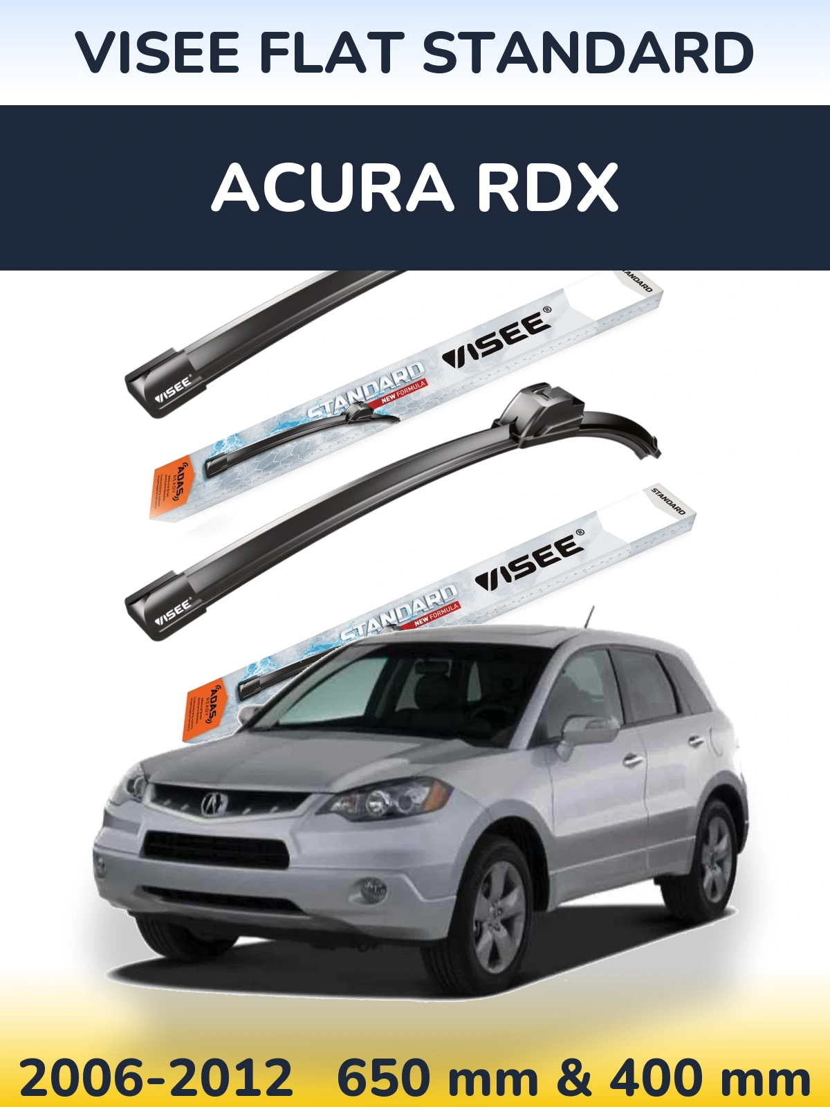 Комплект передніх щіток VISEE FLAT STANDARD 650 & 400 мм для Acura RDX 2006-2012