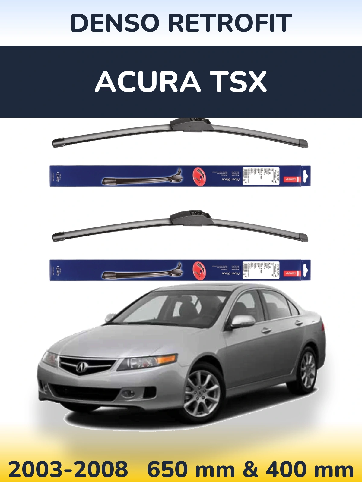 Front wiper blade set Denso Retrofit 650 & 400 mm for Acura TSX 2003-2008
