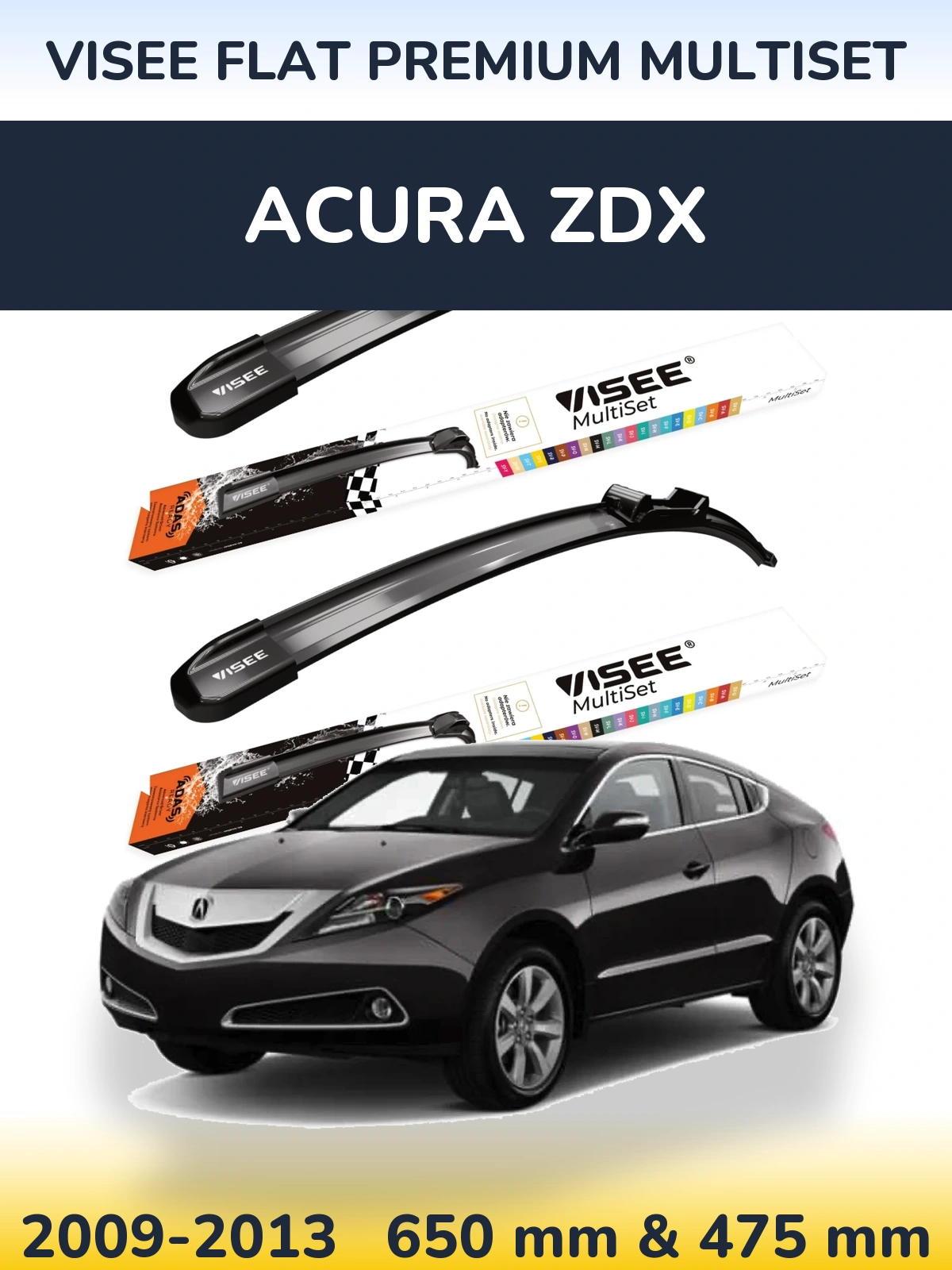 Front wiper blade set VISEE FLAT PREMIUM MultiSet 650 & 475 mm for Acura ZDX 2009-2013