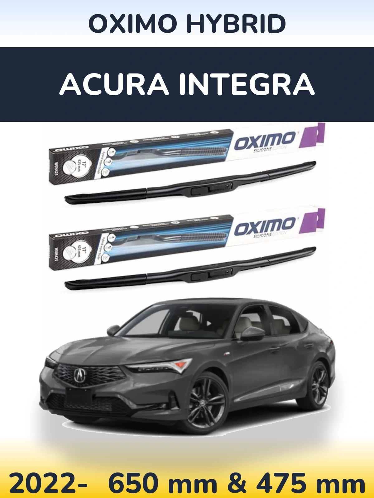 Front wiper blade set Oximo Hybrid 650 & 475 mm for Acura Integra 2022-2026