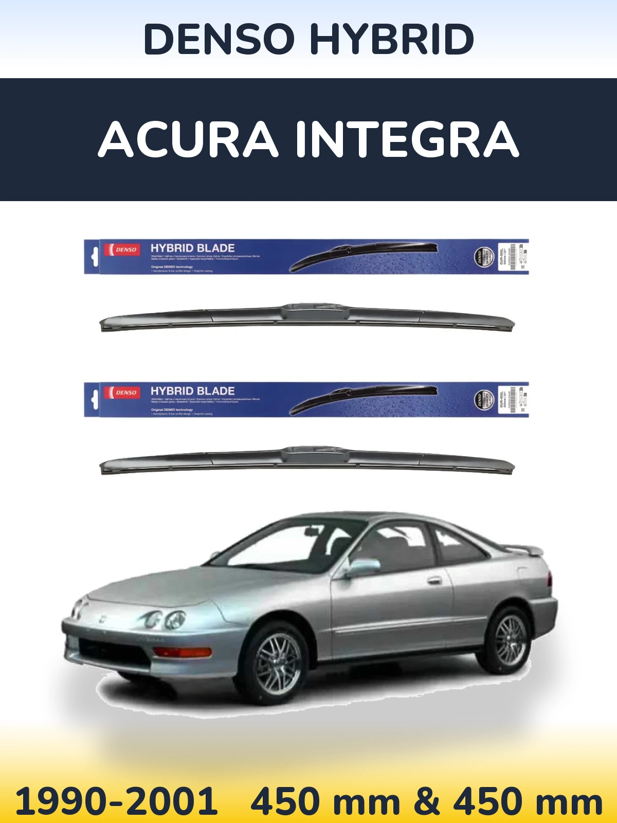 Комплект передних дворников Denso Hybrid 450 & 450 мм для Acura Integra 1990-2001