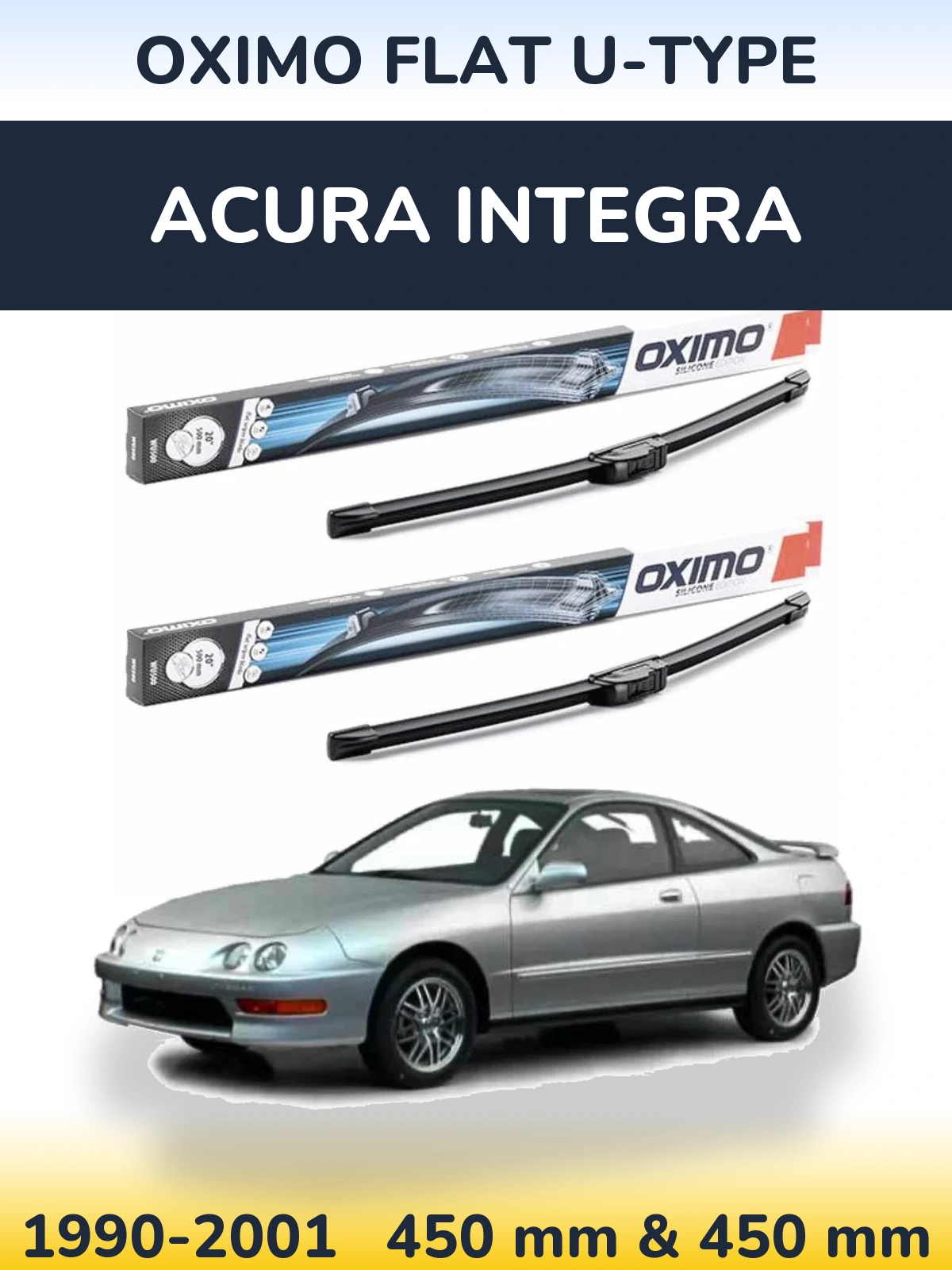 Front wiper blade set Oximo Flat U-type 450 & 450 mm for Acura Integra 1990-2001