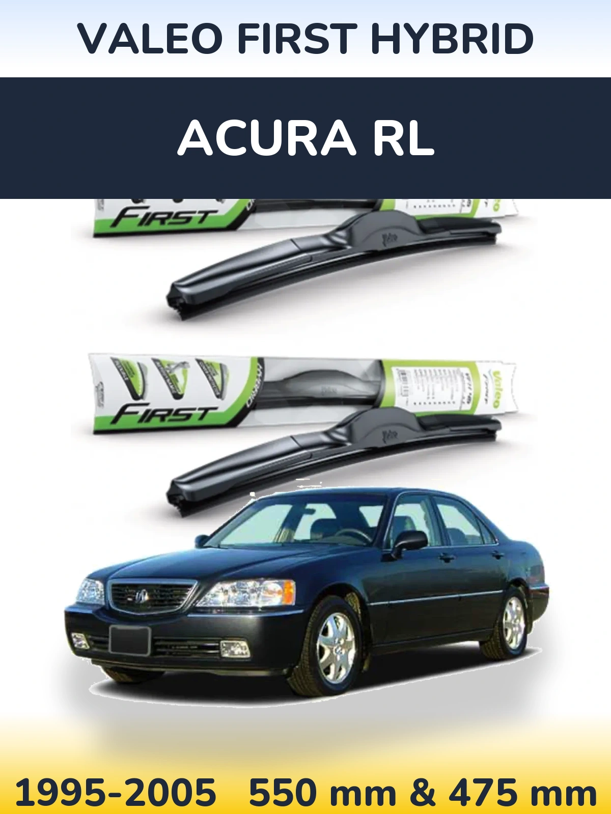 Front wiper blade set Valeo First Hybrid 550 & 475 mm for Acura RL 1995-2005