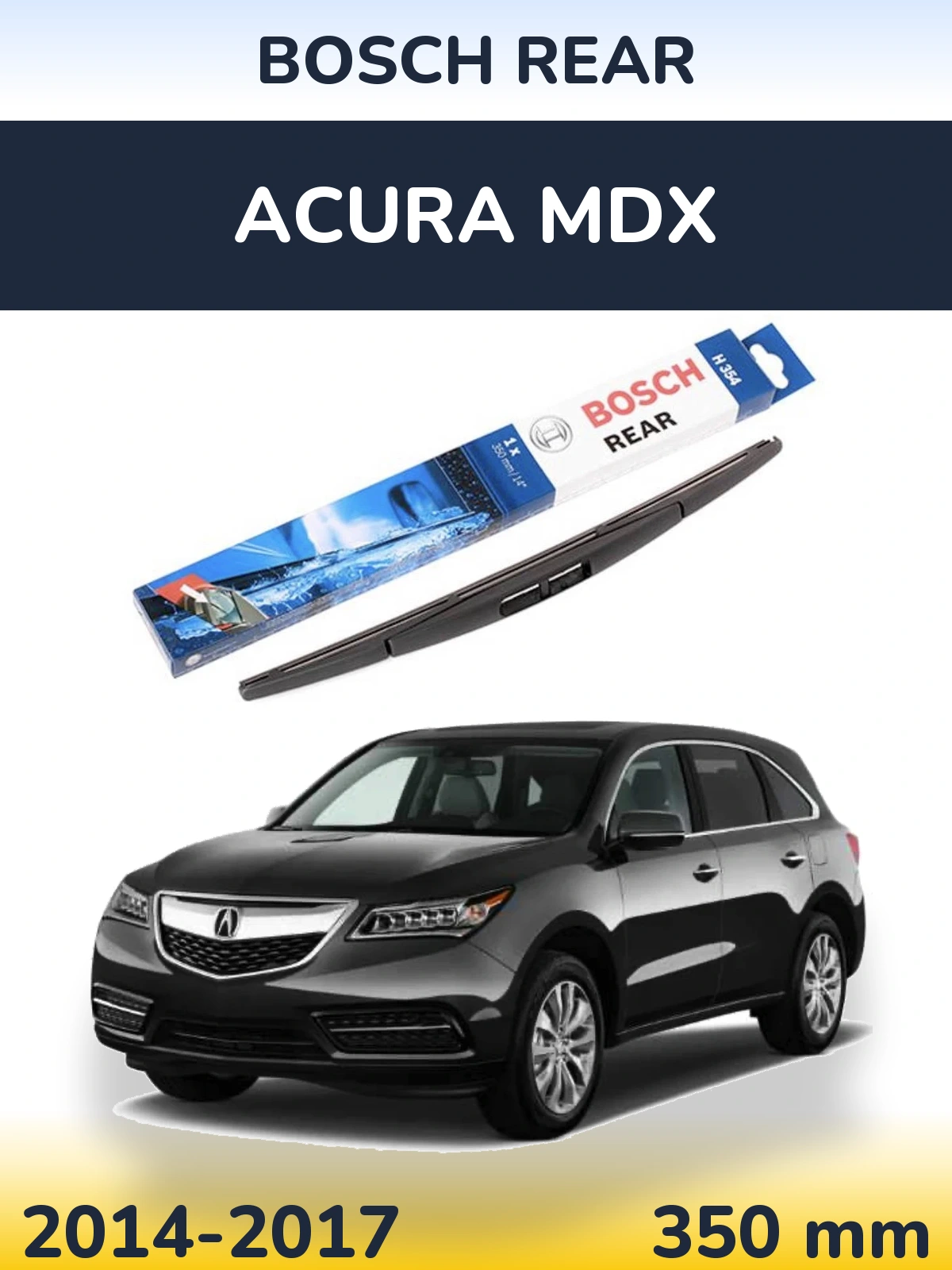 Rear wiper blade BOSCH Rear 350 mm for Acura MDX 2014-2017