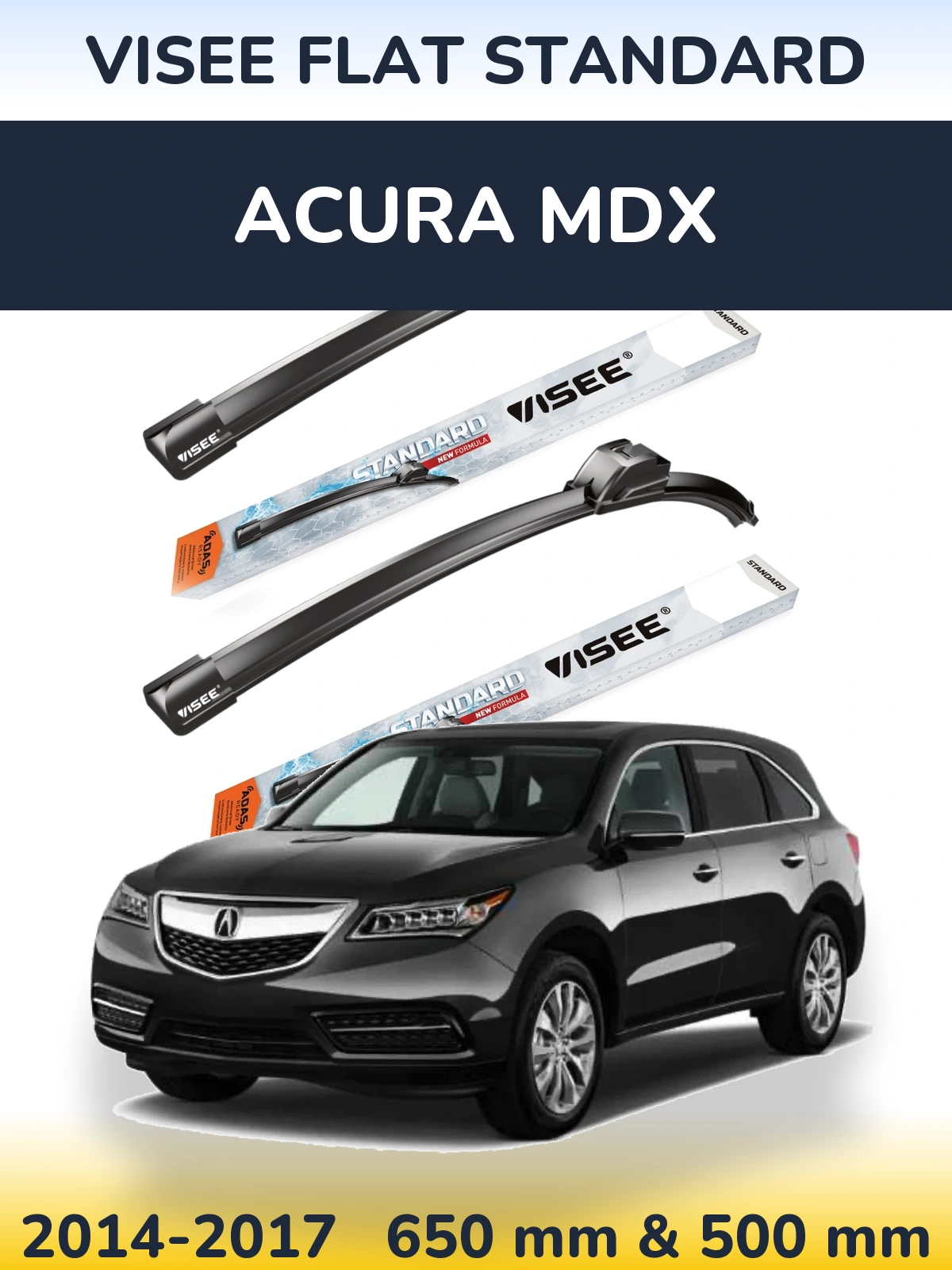 Front wiper blade set VISEE FLAT STANDARD 650 & 500 mm for Acura MDX 2014-2017