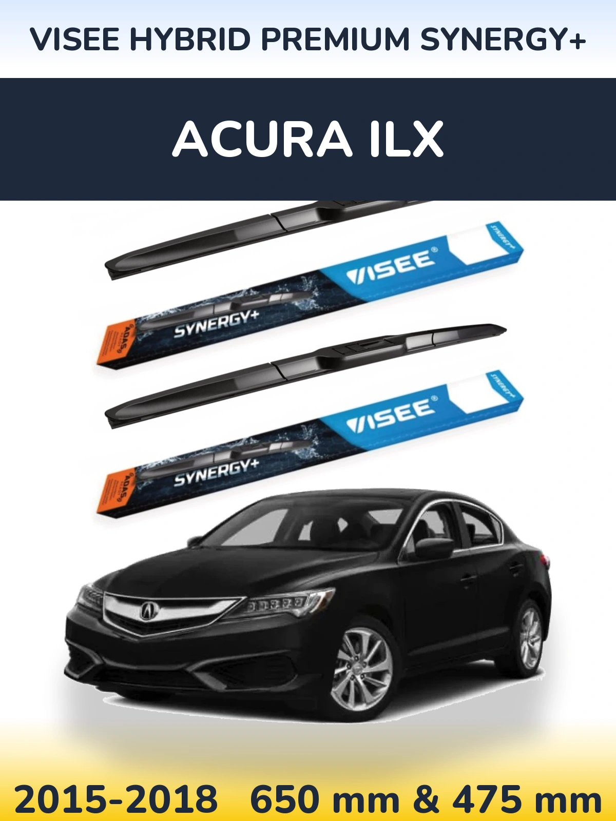 Front wiper blade set VISEE HYBRID PREMIUM SYNERGY+ 650 & 475 mm for Acura ILX 2015-2018