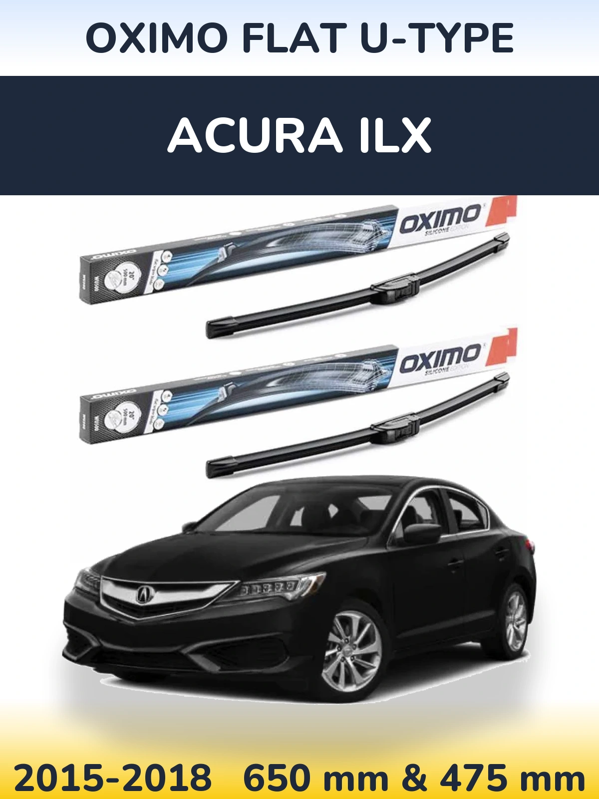Front wiper blade set Oximo Flat U-type 650 & 475 mm for Acura ILX 2015-2018