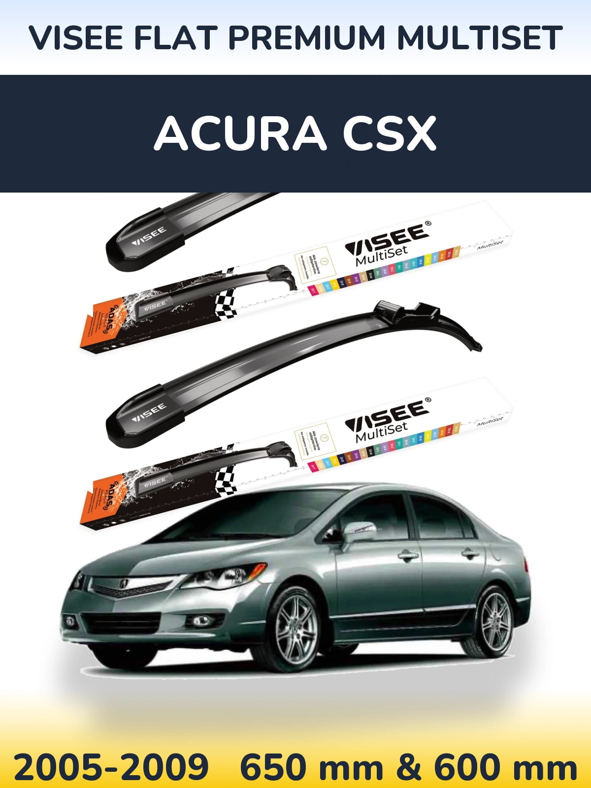 Комплект передних дворников VISEE FLAT PREMIUM MultiSet 650 & 600 мм для Acura CSX 2005-2009