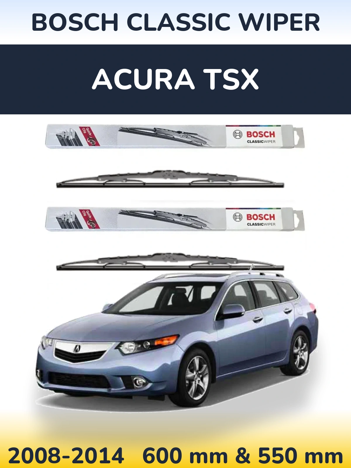 Front wiper blade set BOSCH Classic Wiper 600 & 550 mm for Acura TSX 2008-2014