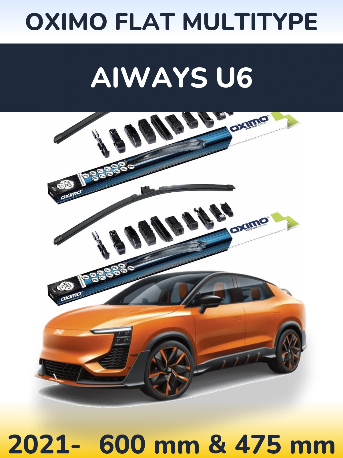 Front wiper blade set Oximo Flat MultiTypee 600 & 475 mm for Aiways U6 2021-2026