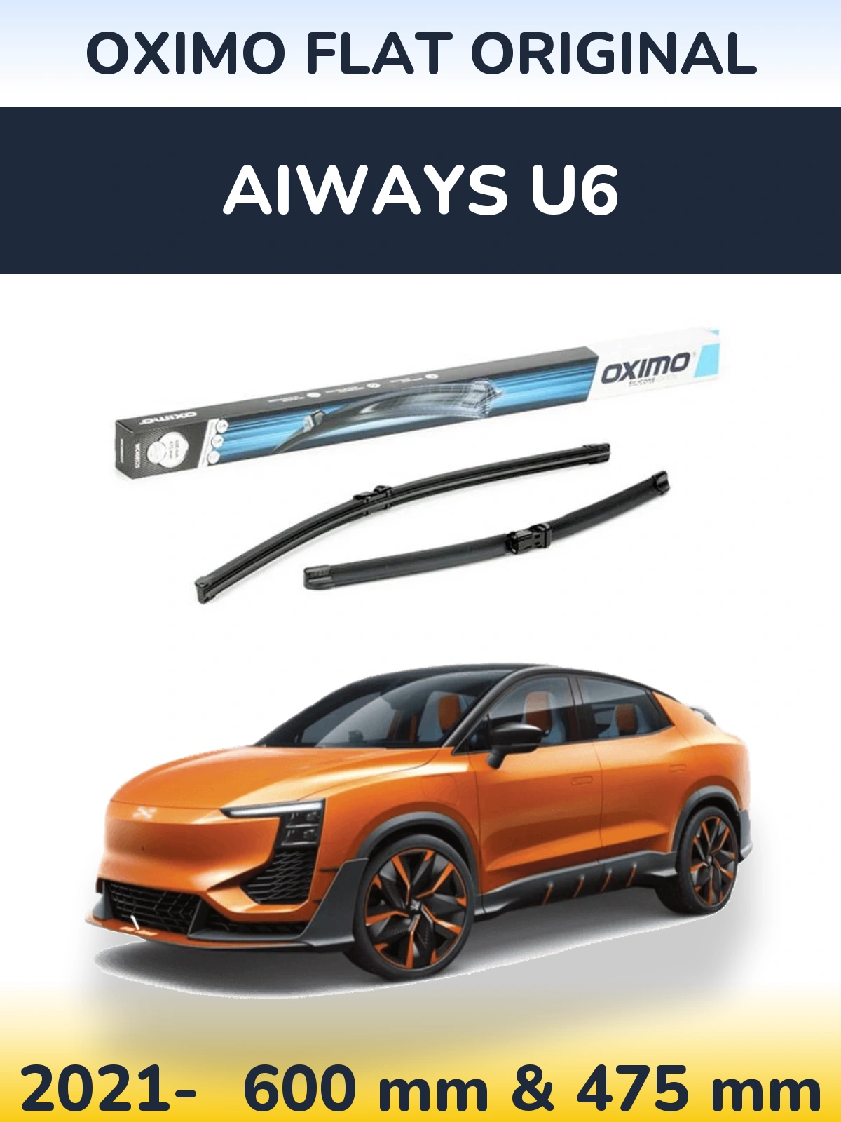 Front wiper blade set Oximo Flat Original 600 & 475 mm for Aiways U6 2021-2026