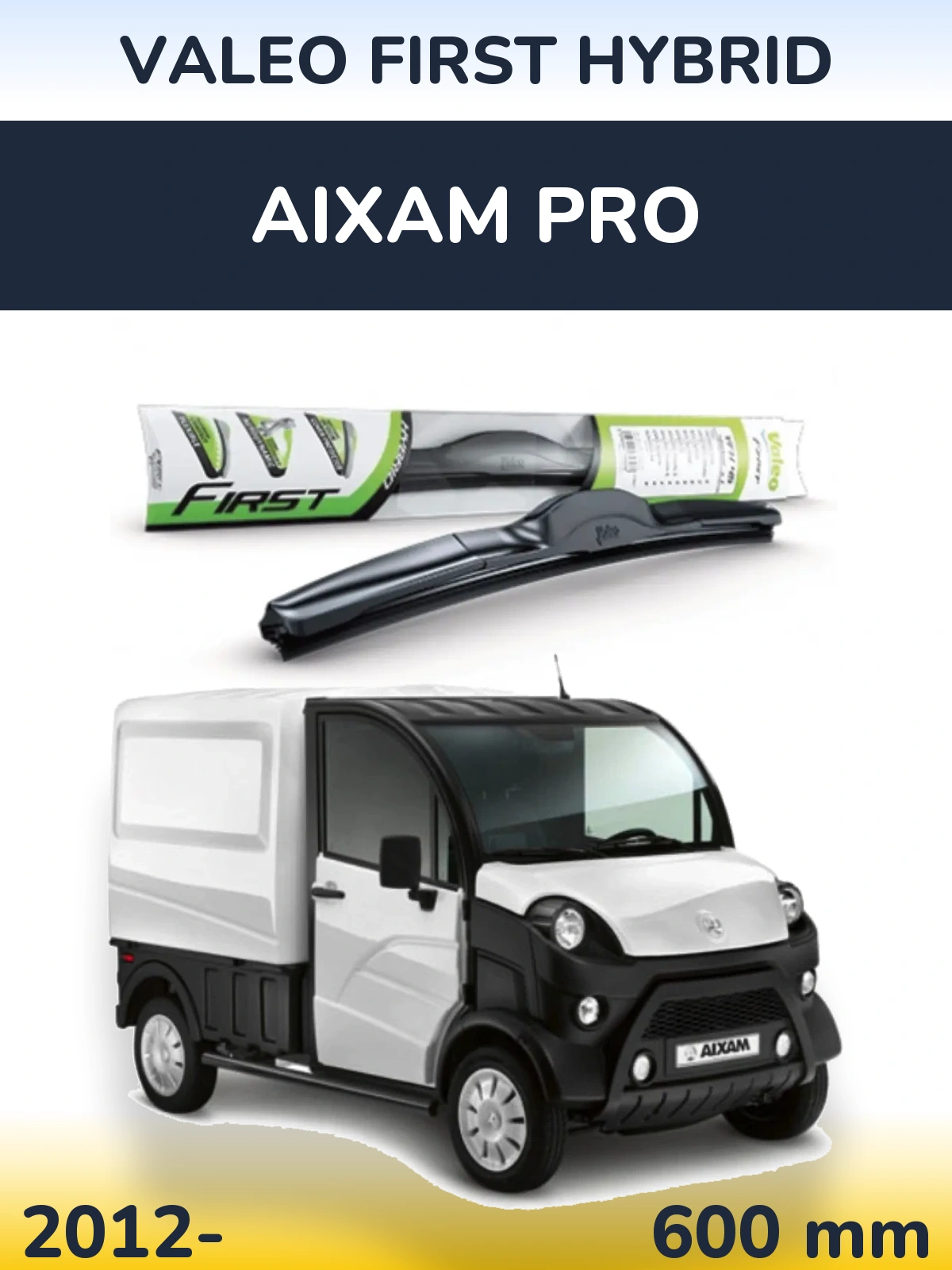 Front wiper blade Valeo First Hybrid 600 mm for Aixam PRO 2012-2026