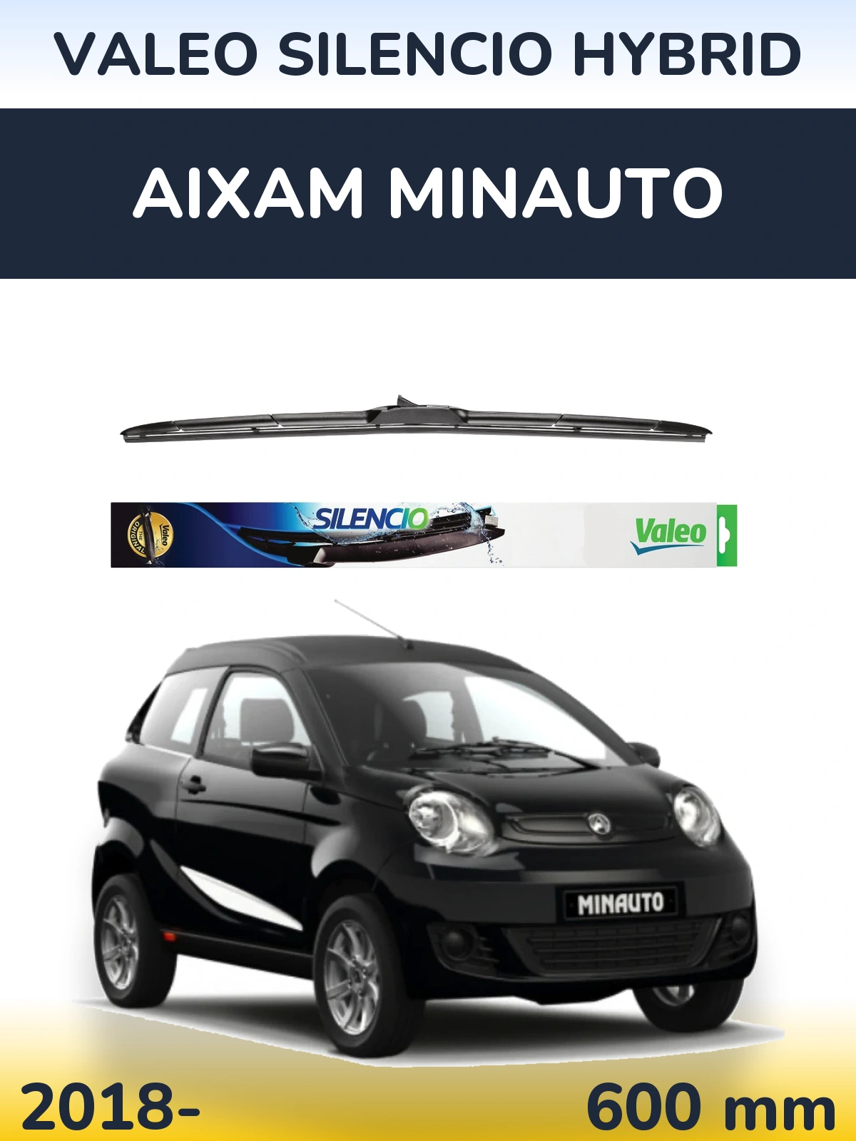 Front wiper blade Valeo Silencio Hybrid 600 mm for Aixam Minauto 2018-2026