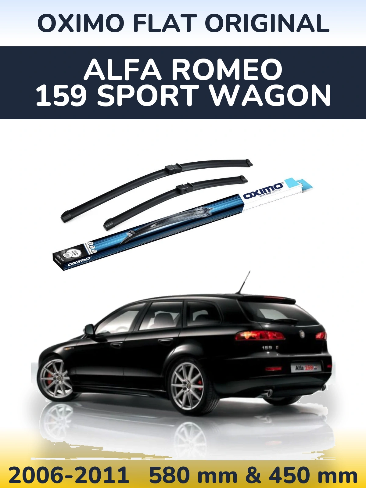 Комплект передніх щіток Oximo Flat Original 580 & 450 мм для Alfa Romeo 159 Sport Wagon 2006-2011