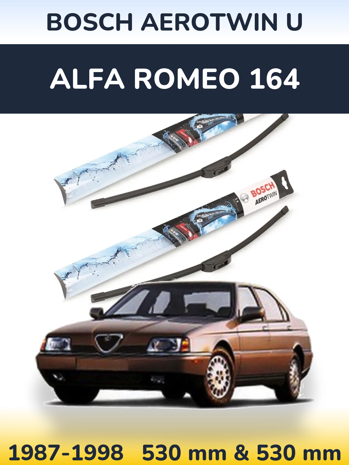 Front wiper blade set BOSCH AeroTwin U 530 & 530 mm for Alfa Romeo 164 1987-1998