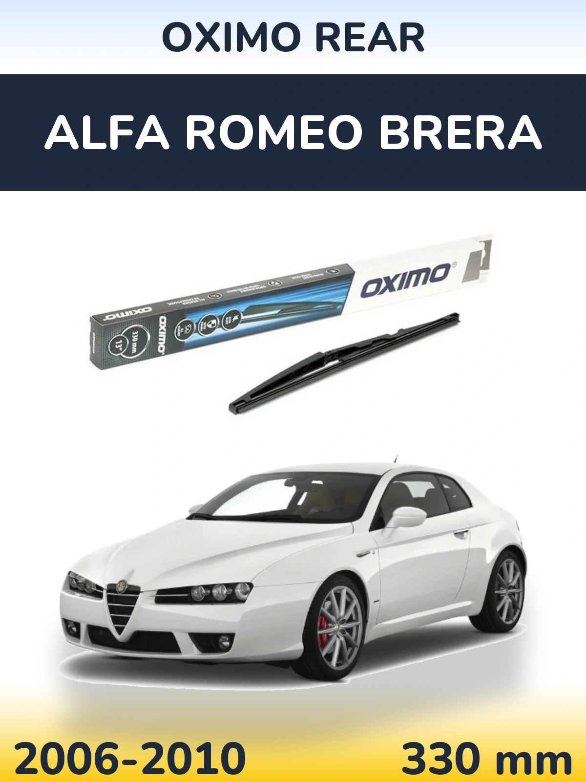Rear wiper blade Oximo Rear 330 mm for Alfa Romeo Brera 2006-2010