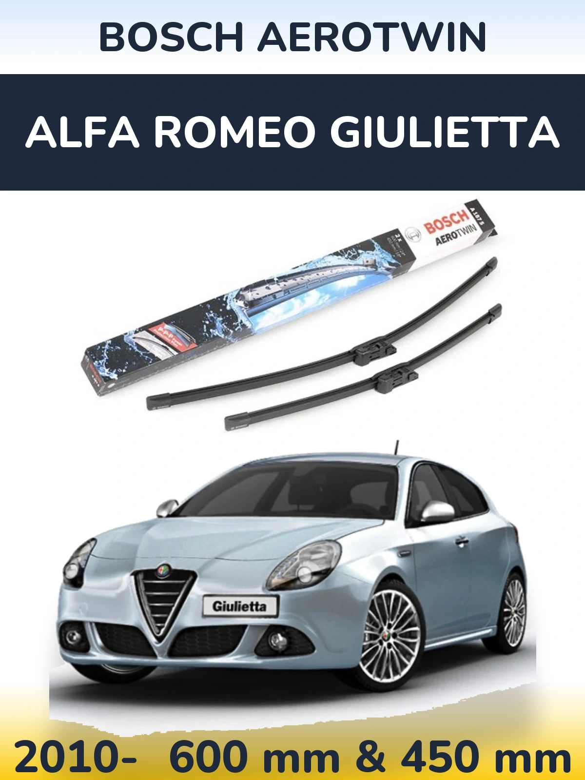 Front wiper blade set BOSCH AeroTwin 600 & 450 mm for Alfa Romeo Giulietta 2010-2026