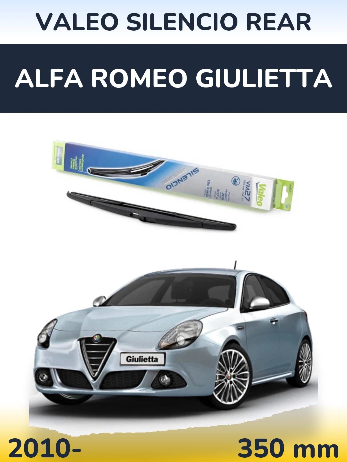 Rear wiper blade Valeo Silencio Rear 350 mm for Alfa Romeo Giulietta 2010-2026