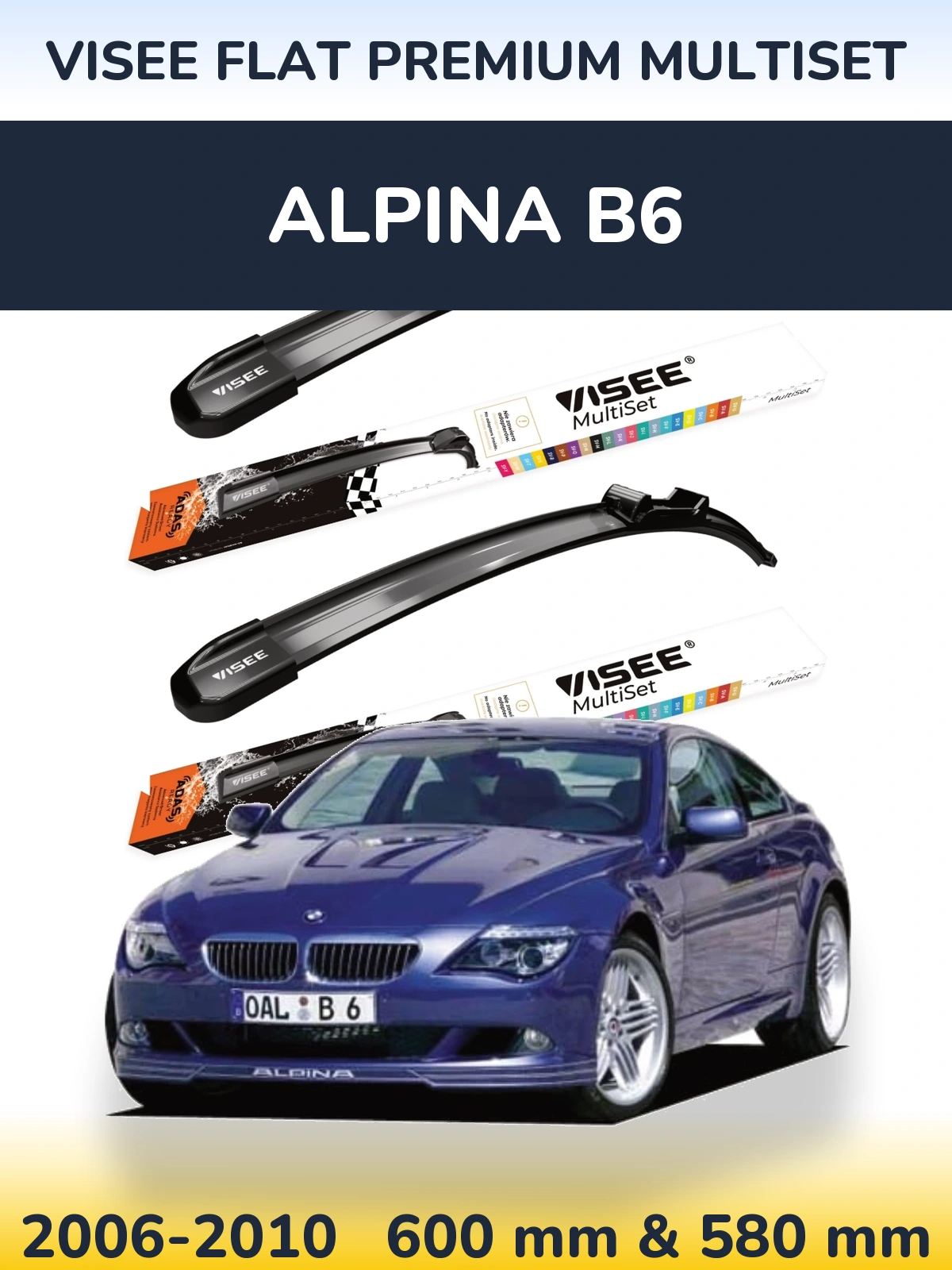 Front wiper blade set VISEE FLAT PREMIUM MultiSet 600 & 580 mm for Alpina B6 2006-2010