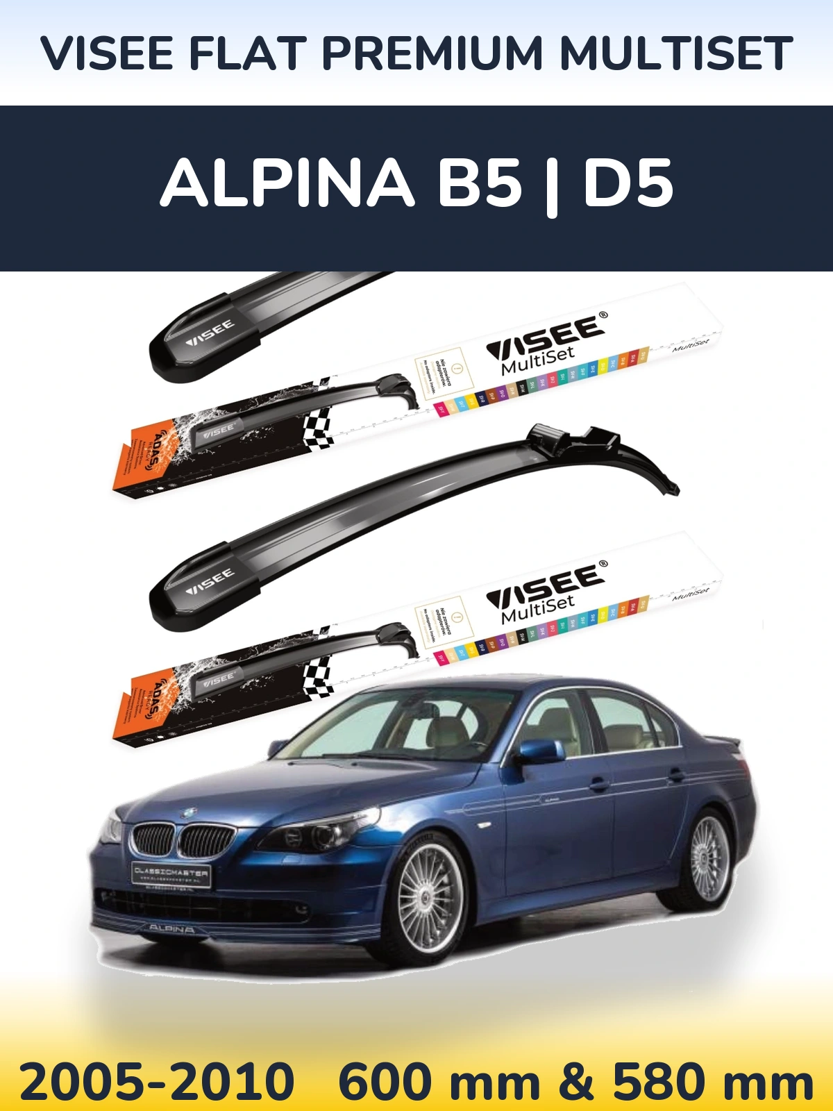 Front wiper blade set VISEE FLAT PREMIUM MultiSet 600 & 580 mm for Alpina B5 | D5 2005-2010