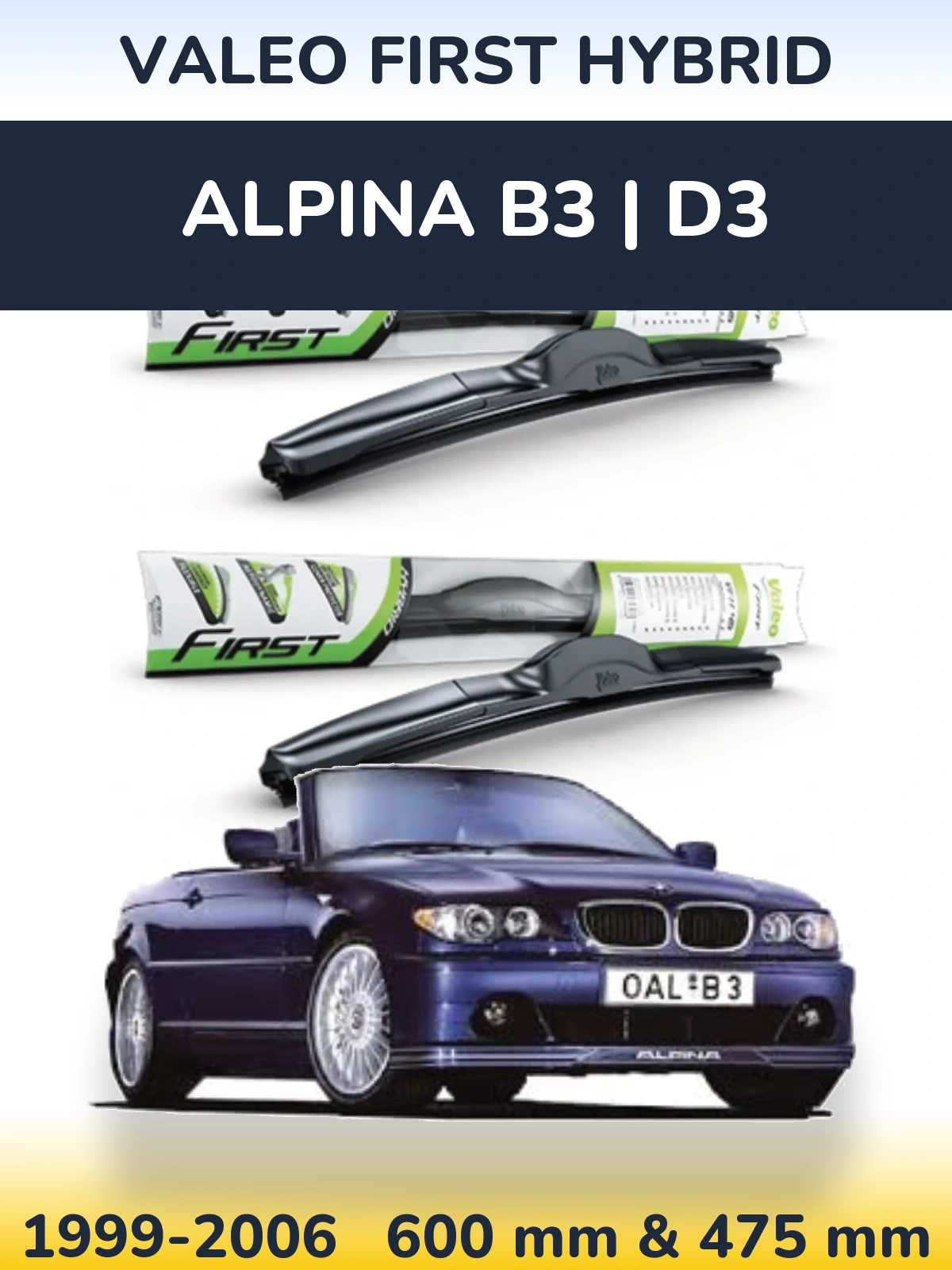 Front wiper blade set Valeo First Hybrid 600 & 475 mm for Alpina B3 | D3 1999-2006