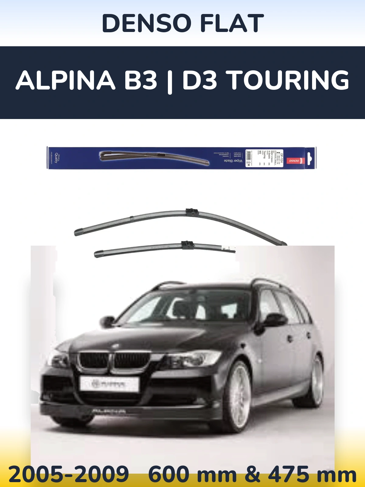 Front wiper blade set Denso Flat 600 & 475 mm for Alpina B3 | D3 Touring 2005-2009