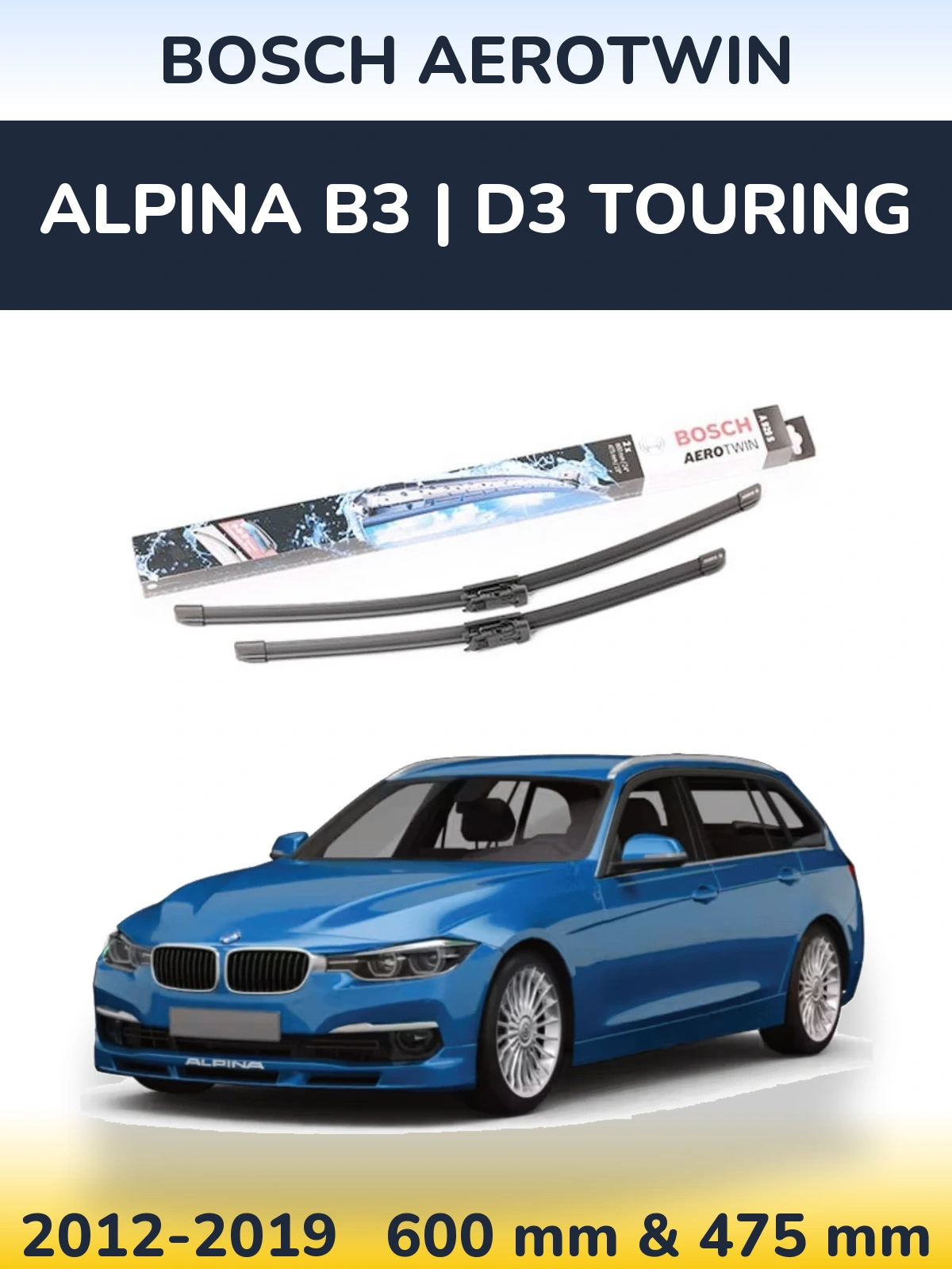 Front wiper blade set BOSCH AeroTwin 600 & 475 mm for Alpina B3 | D3 Touring 2012-2019