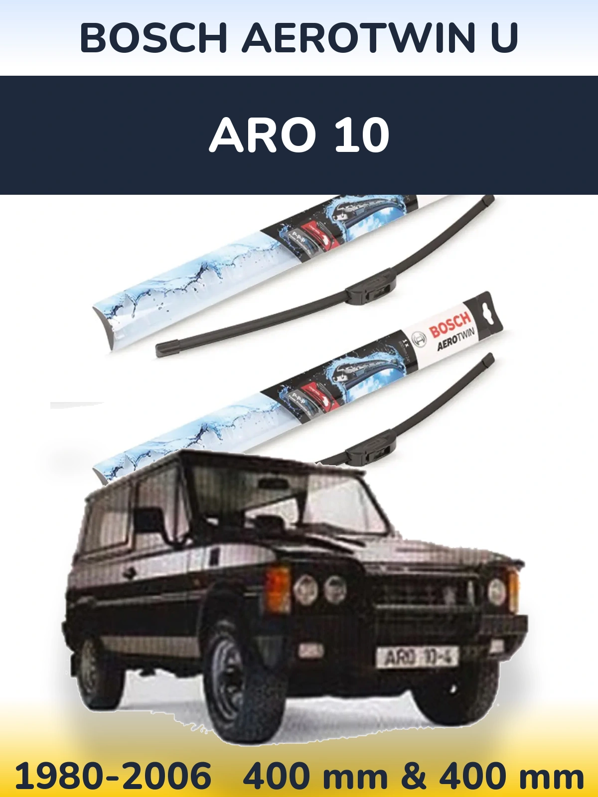 Front wiper blade set BOSCH AeroTwin U 400 & 400 mm for ARO 10 1980-2006