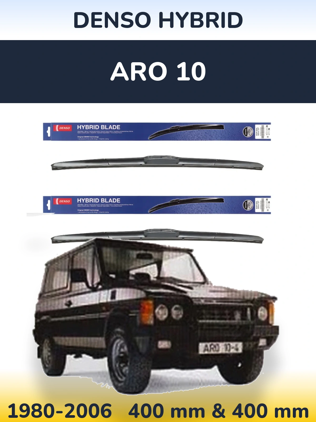 Front wiper blade set Denso Hybrid 400 & 400 mm for ARO 10 1980-2006