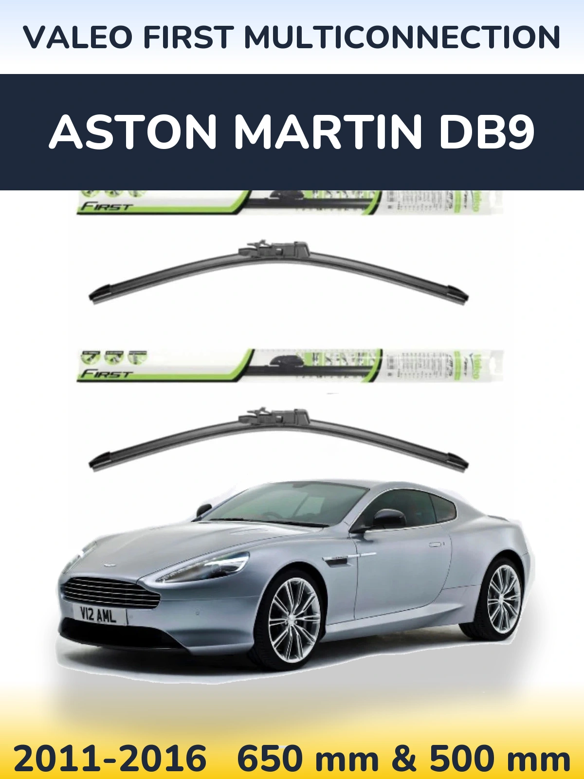 Комплект передних дворников Valeo First MultiConnection 650 & 500 мм для Aston Martin DB9 2011-2016