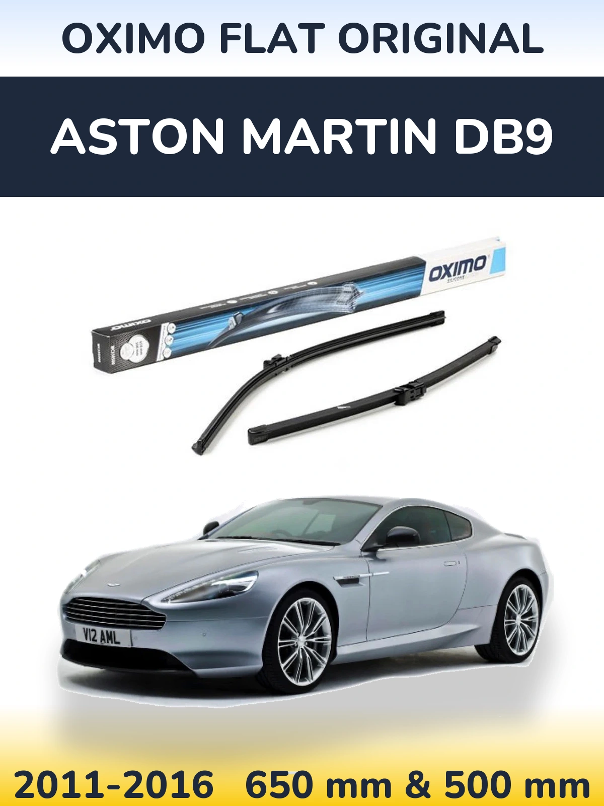 Front wiper blade set Oximo Flat Original 650 & 500 mm for Aston Martin DB9 2011-2016