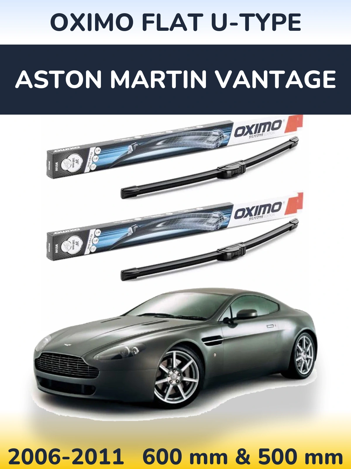 Комплект передних дворников Oximo Flat U-type 600 & 500 мм для Aston Martin Vantage 2006-2011