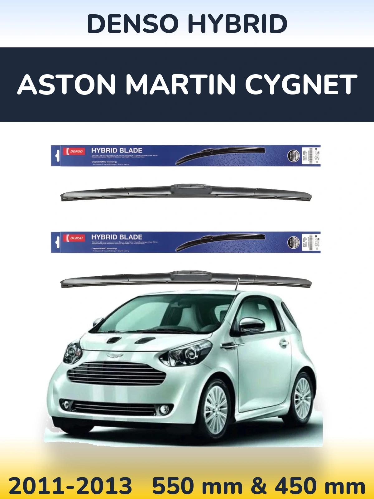 Front wiper blade set Denso Hybrid 550 & 450 mm for Aston Martin Cygnet 2011-2013