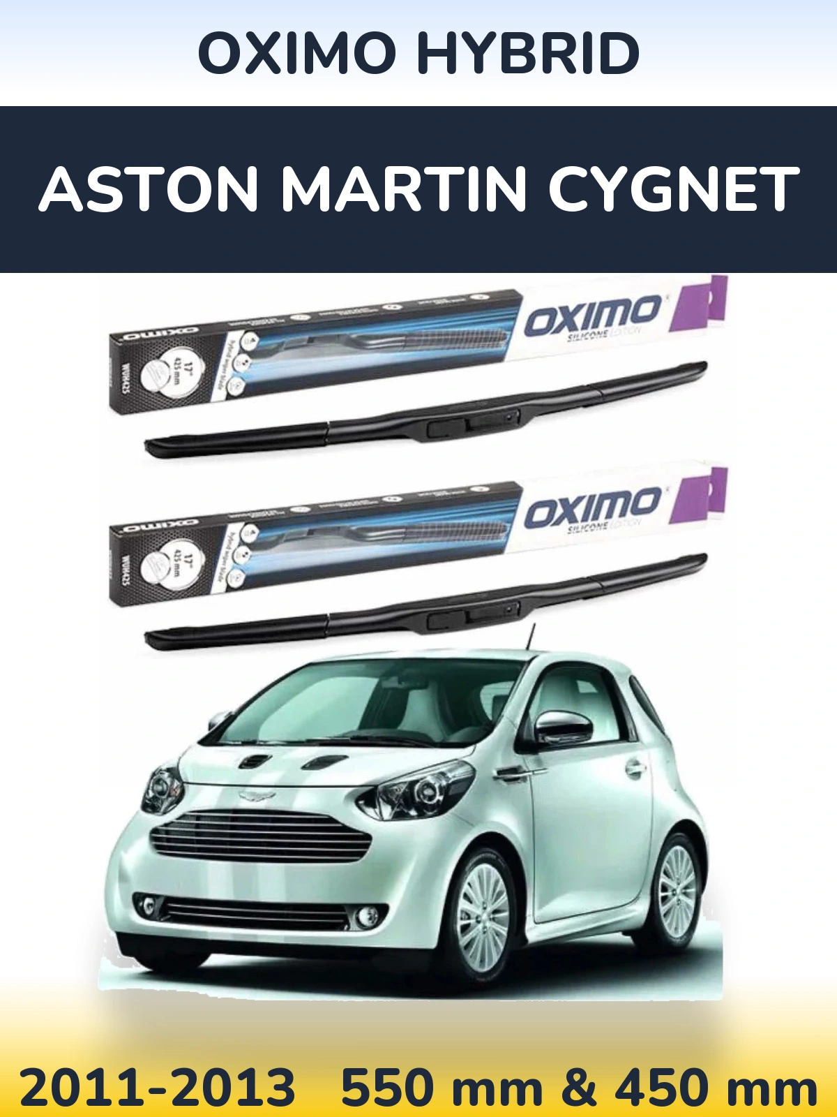 Front wiper blade set Oximo Hybrid 550 & 450 mm for Aston Martin Cygnet 2011-2013