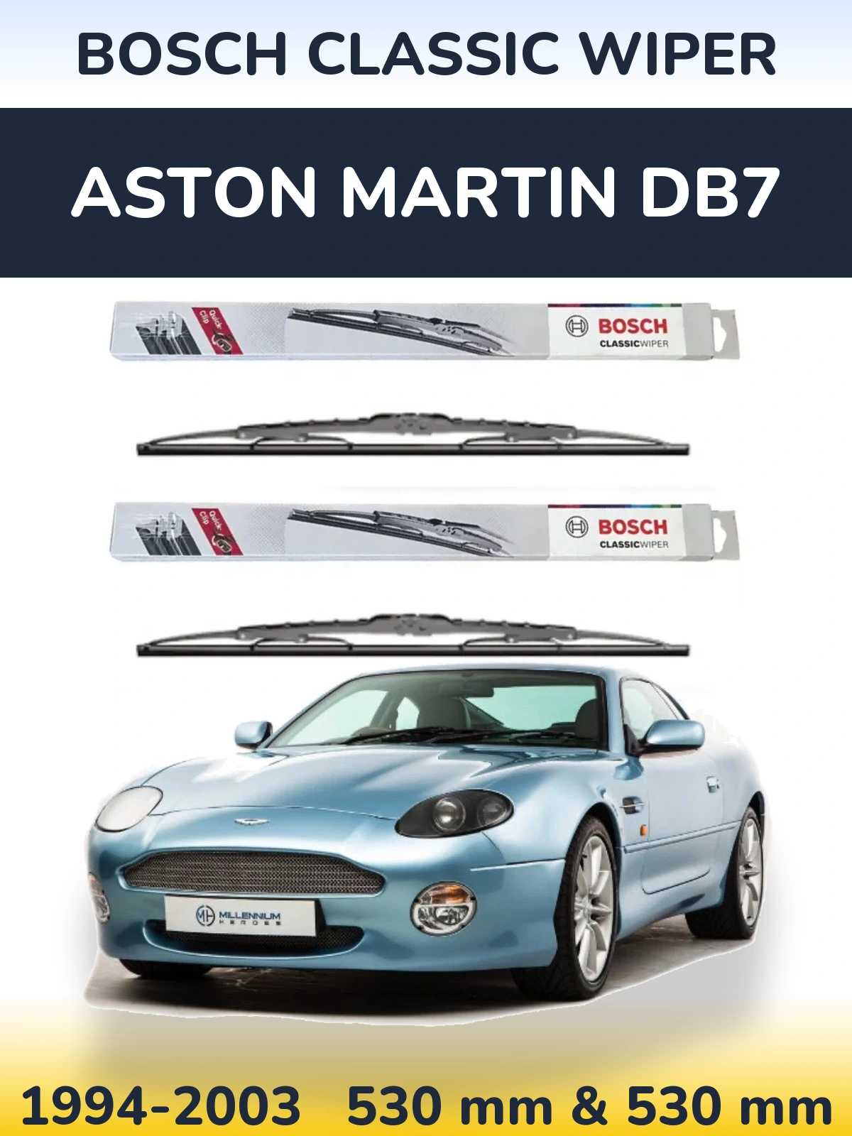 Front wiper blade set BOSCH Classic Wiper 530 & 530 mm for Aston Martin DB7 1994-2003