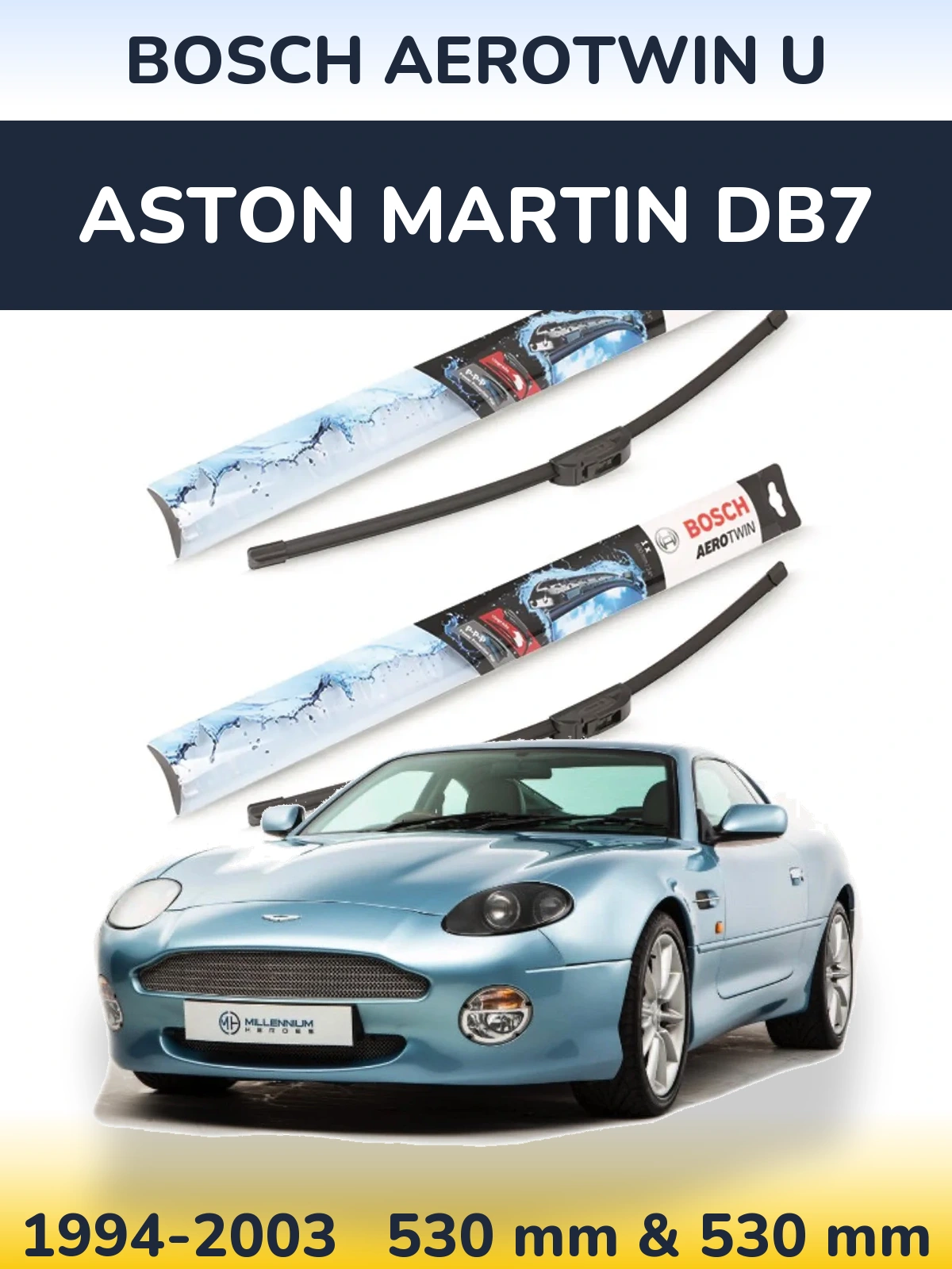 Front wiper blade set BOSCH AeroTwin U 530 & 530 mm for Aston Martin DB7 1994-2003