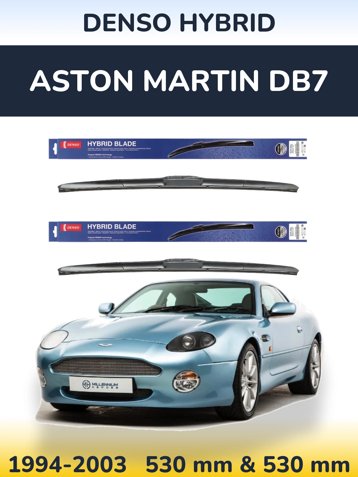 Front wiper blade set Denso Hybrid 530 & 530 mm for Aston Martin DB7 1994-2003