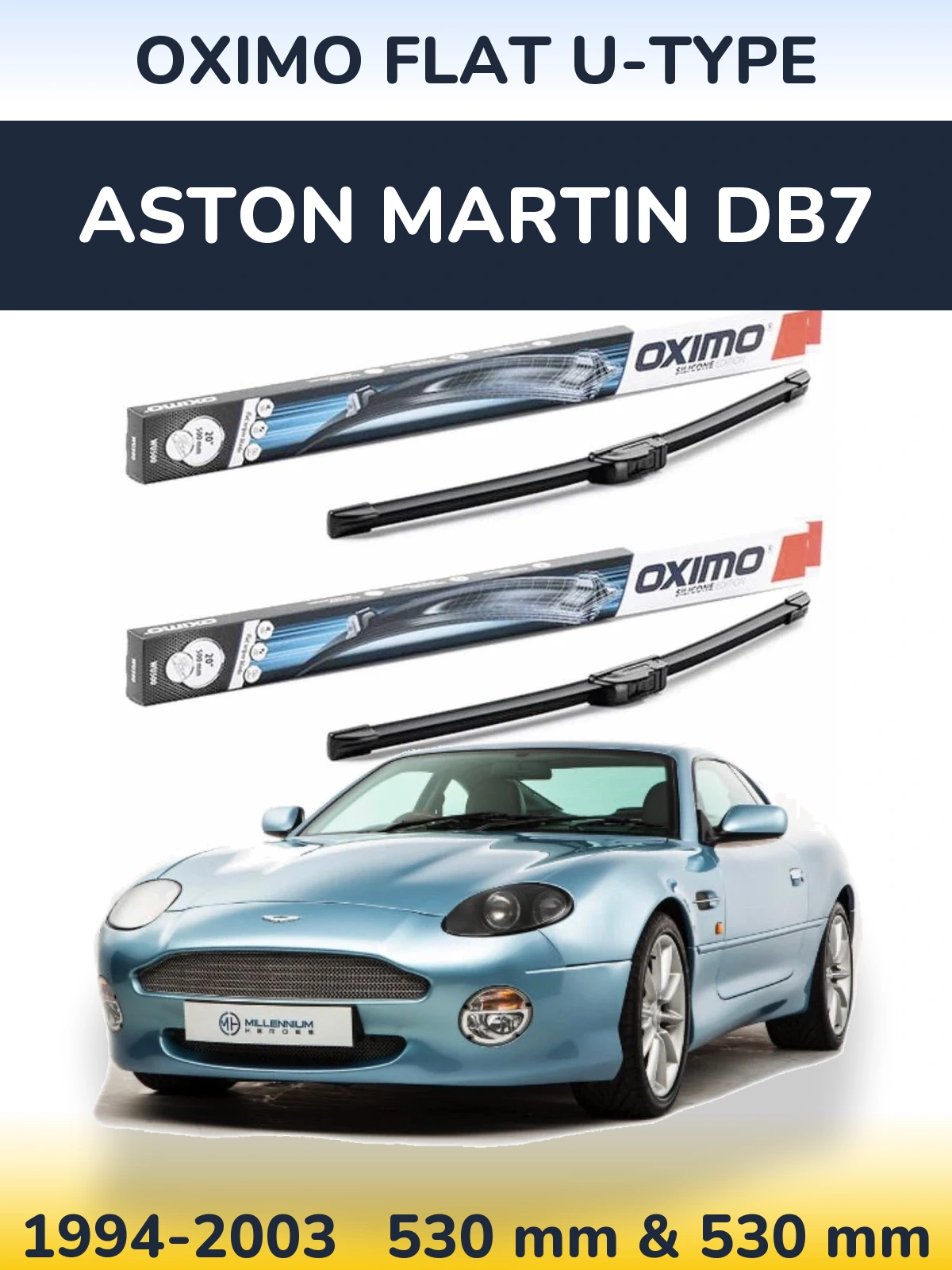 Front wiper blade set Oximo Flat U-type 530 & 530 mm for Aston Martin DB7 1994-2003