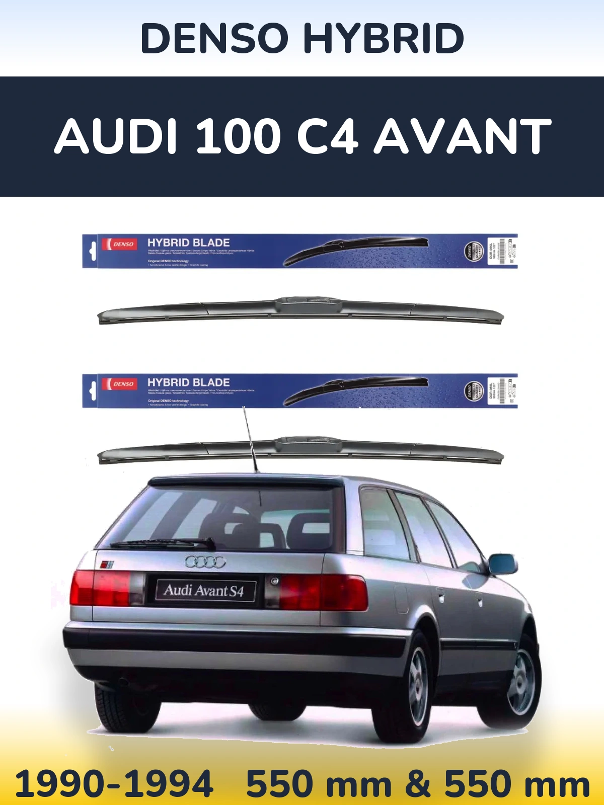 Комплект передних дворников Denso Hybrid 550 & 550 мм для Audi 100 C4 Avant 1990-1994